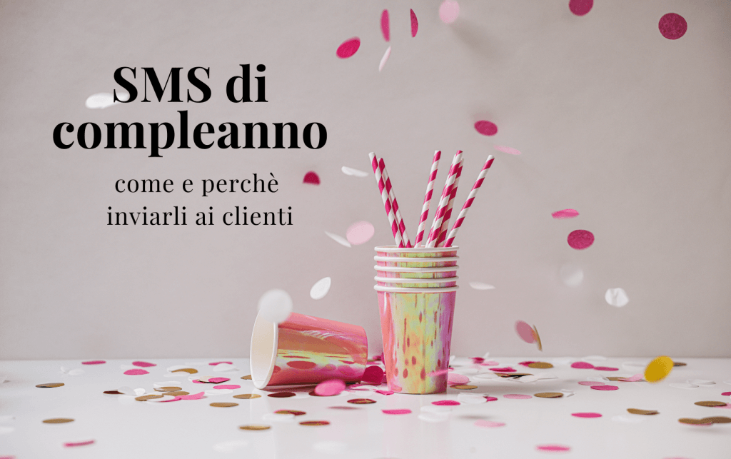 sms di compleanno per fidelizzazione clienti