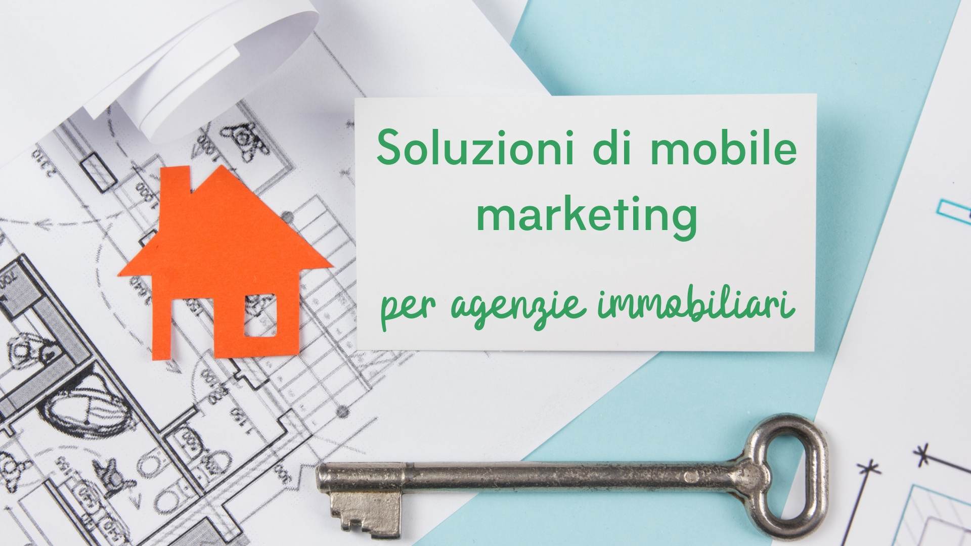 Soluzione di mobile marketing per agenzie immobiliari