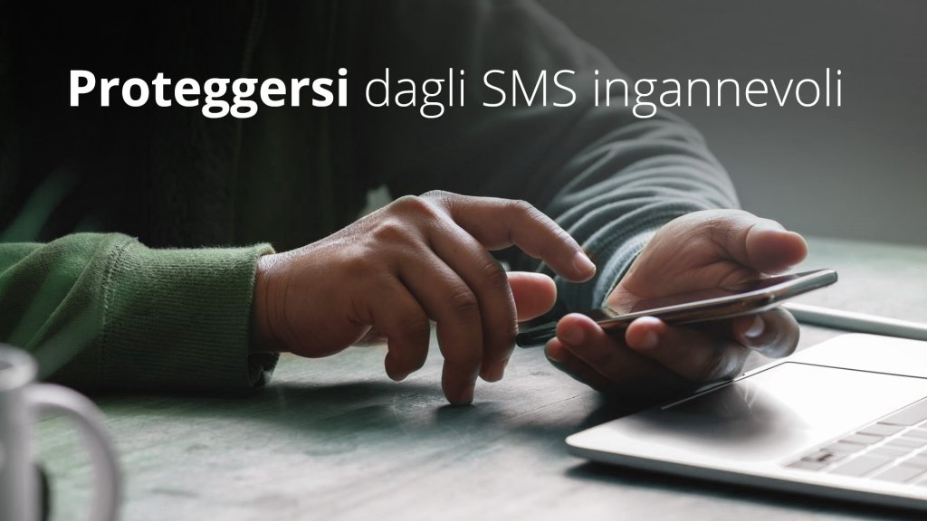 proteggersi dagli SMS ingannevoli